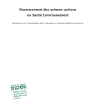 Recensement des acteurs-actions en santé environnement : Etat des lieux non exhaustif pour définir des pistes en Prévention Santé Environnement