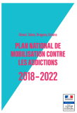Alcool, tabac, drogues, écrans : Plan national de mobilisation contre les addictions. 2018-2022