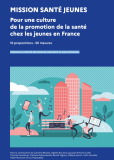 Mission santé jeunes : Pour une culture de la promotion de la santé chez les jeunes en France