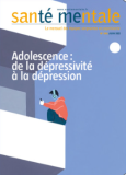 Adolescence : De la dépressivité à la dépression