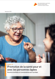 Promotion de la santé pour et avec les personnes âgées : Résultats scientifiques et recommandations pour la pratique
