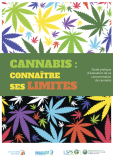 Cannabis : Connaître ses limites. Guide pratique d'évaluation de sa consommation de cannabis