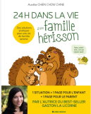 24H dans la famille hérisson : Des solutions pratiques pour une vie de famille sereine