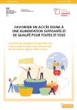 Favoriser un accès digne à une alimentation suffisante et de qualité pour toutes et tous : Analyse de pratiques inspirantes de lutte contre la précarité alimentaire en Provence-Alpes-Côte-d'Azur