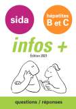 Infos+ : Sida, hépatites B et C - Edition 2021