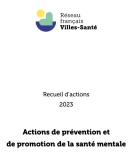 Actions de prévention et de promotion de la santé mentale : Recueil d'actions 2023