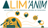 Alim'Anim : Une animation sur les dimensions culturelles de l'alimentation
